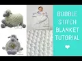 Crochet BOBBLE Stitch Blanket Tutorial