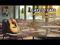 Download Lagu Playlist Cafe - Lagu Accoustic Nostalgia Tahun 2000-an | Lagu Enak Didengar Buat Santai