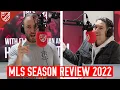 MLS 2022 SEASON REVIEW MLS UK SHOW - EPISODE 122