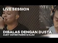 Download Lagu AUDY - Dibalas Dengan Dusta [MGK LIVE SESSION]