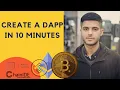 Create a DApp in 10 minutes