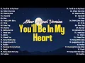 Download Lagu You'll Be In My Heart - NIKI 🎼 OPM Tagalog Top Songs 2025 Playlist 🎼 Best OPM Tagalog Love Songs