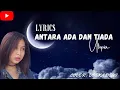 Download Lagu ANTARA ADA DAN TIADA - Utopia | Cover Deska Dewi | Lyric