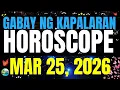 Horoscope Ngayong Araw March 25 2026