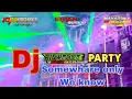 Download Lagu DJ riswanda SOMEWHERE ONLY WE KNOW by 69 project