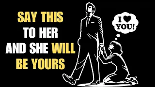 how to get any woman and make her fall in love with you advi es for men stoicism