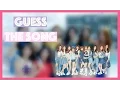 GUESS THE SONG • I.O.I ( SPED UP )