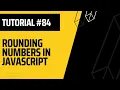 Rounding Numbers in JavaScript Web Development Tutorial
