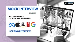 Google Sorting Interview with a Normal Software Engineer Technical Mock Interview