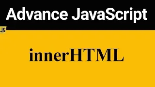 innerHTML in JavaScript Hindi