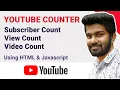 Create a YouTube Subscriber Count with JavaScript - YouTube Data API Tutorial 2021