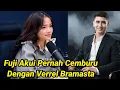 Lagu FUJI BLAK2AN PERNAH CEMBURU KE VERREL BRAMASTA