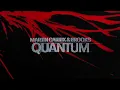 Martin Garrix & Brooks - Quantum (Official Video)
