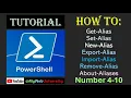How To Get-Alias Set-Alias New-Alias Export-Alias Import-Alias Remove-Alias and About-Aliases
