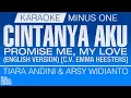 Lagu Cintanya Aku / Promise Me, My Love (English Version) - Emma Heesters [KARAOKE/MINUS ONE]