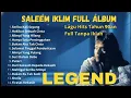 Saleem iklim full album lagu hits sloww rock Malaysia tahun 90 an ( full album)