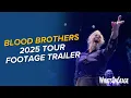 Lagu Blood Brothers | 2025 tour trailer with new footage