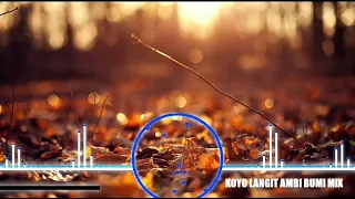 koyo langit ambi bumi koplo remix