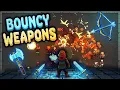 USE BOUNCING WEAPONS TO KILL INFINITE ENEMIES IN A DUNGEON - BOUNCY WEAPONS