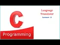 Language translator C language Lecture-2
