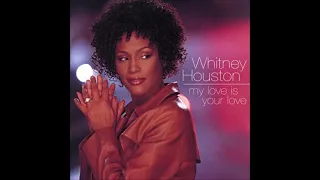 Whitney Houston - My Love Is Your Love (Audio)