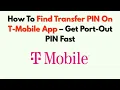 How To Find Transfer PIN On T-Mobile App - Get Port-Out PIN Fast