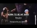 Lagu Bon Jovi - Born to Be My Baby (Through of The Year 1988-2021)