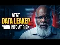 AT T Data Leaked Criminals Now Have Your Information