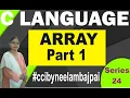 Arrays in C Language Part 1 What is an array Explain with syntax and Example by Neelam Bajpai