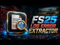 FS25 Log Error Extractor Find Broken Mods