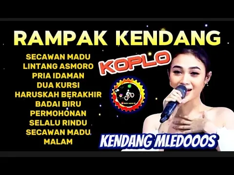 Download MP3 SECAWAN MADU RAMPAK KENDANG KOPLO KENDANG MLEDOOOS