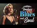 Lagu Smooth Blues \u0026 Soul Love Songs | Timeless Etta James Inspired Blues \u0026 Soul Classics