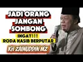 Download Lagu jadi orang jangan sombong ingat roda nasib berputar - kh zainudin mz