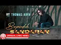 Download Lagu Thomas Arya - Berpindah Sandaran [Official Lyric Video HD]