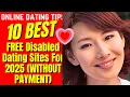 10 Best FREE Disabled Dating Sites For 2025 WITHOUT PAYMENT