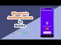 How to use Biometric Authentication in Kotlin