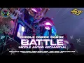 Download Lagu DJ TRAP BATTLE MIDDLE OGROK OGROK MIDDLE ANTAR KECAMATAN