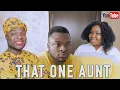 Download Lagu AFRICAN HOME: THAT ONE AUNT