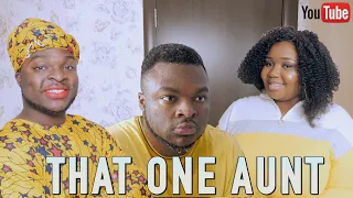 Download AFRICAN HOME: THAT ONE AUNT MP3