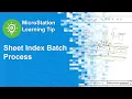 Sheet Index Batch Process