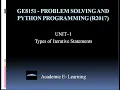Lec-10 Types of Iterative Statements GE8151 Problem Solving and Python Programming
