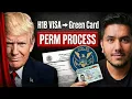 How to go from H1B Visa to Green card through the PERM Process Labor Market test