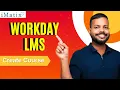 Create Course in Workday LMS Workday LMS Online Training Workday LMS Online Tutorial iMatix