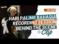 Devano - Hari Paling Bahagia (Behind The Scene) Recording Session