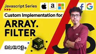 3 Custom Implementation for ARRAY FILTER Javascript Malayalam Series