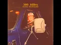 300 Miles - Bayker Blankenship