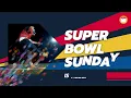Superbowl Sunday 2024