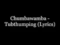 Download Lagu Chumbawamba - Tubthumping (Lyrics HD)