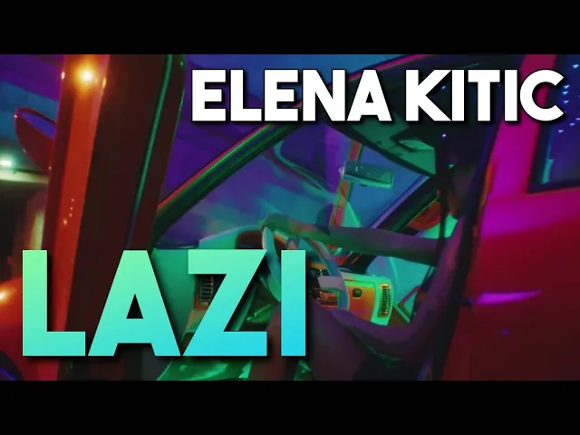 Elena - Lazi | Lyrics / Tekst