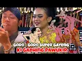 Download Lagu GAYENG❗️GORO - GORO KI GADHING PAWUKIR BERSAMA SINDEN \u0026 WIYOGO WARGO LARAS